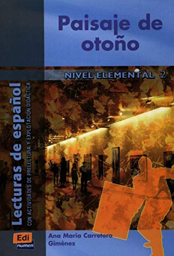 Paisaje de otoño: Nivel elemental 2 (Lecturas de español para jóvenes y adult)