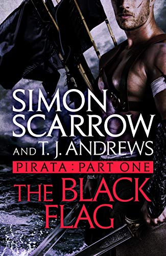 Pirata: The Black Flag: Part one of the Roman Pirata series (English Edition)