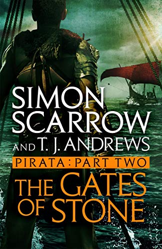 Pirata: The Gates of Stone: Part two of the Roman Pirata series (English Edition)