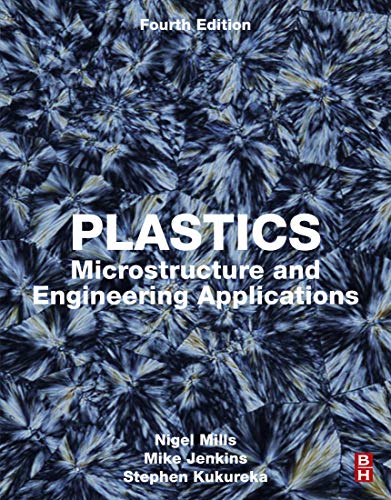 Plastics: Microstructure and Engineering Applications (English Edition)