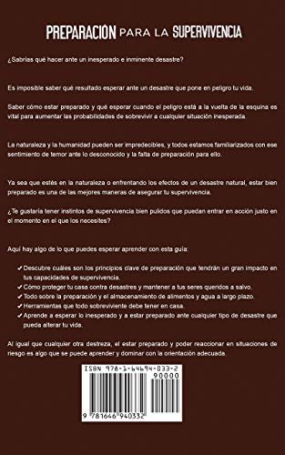 Preparación para la supervivencia: Cómo prepararse para cualquier desastre ambiental, geológico o incluso el apocalipsis