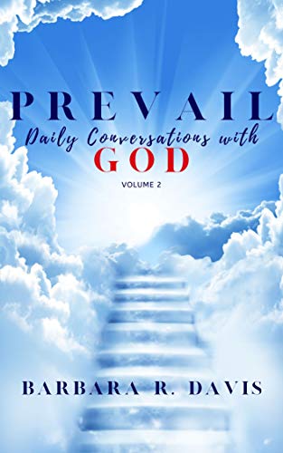 PREVAIL: Daily Conversations with God (Volume Book 2) (English Edition)