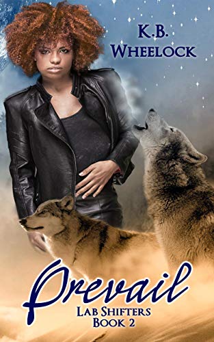 Prevail (Lab Shifters Book 2) (English Edition)