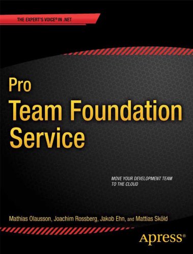 Pro Team Foundation Service (Expert's Voice in .NET) (English Edition)