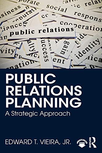 Public Relations Planning: A Strategic Approach
