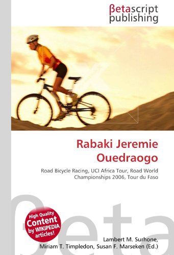 Rabaki Jeremie Ouedraogo: Road Bicycle Racing, UCI Africa Tour, Road World Championships 2006, Tour du Faso
