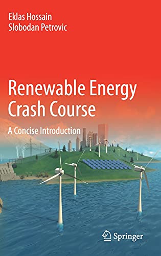Renewable Energy Crash Course: A Concise Introduction