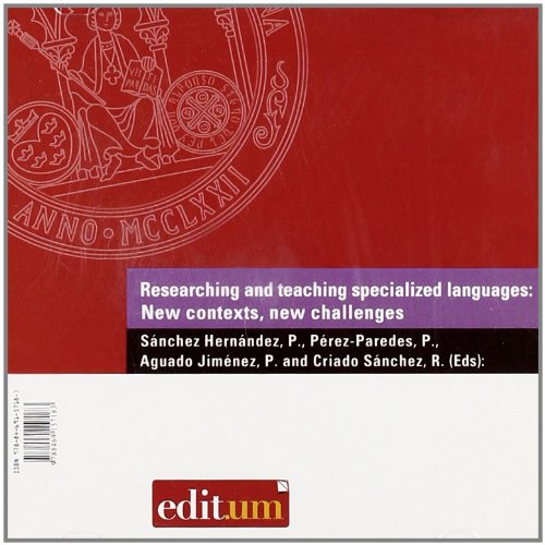 RESEARCHING AND TEACHING SPECIALIZED LANGUAGES: NEW CONTEXTS