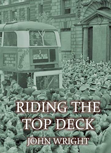 Riding The Top Deck (English Edition)