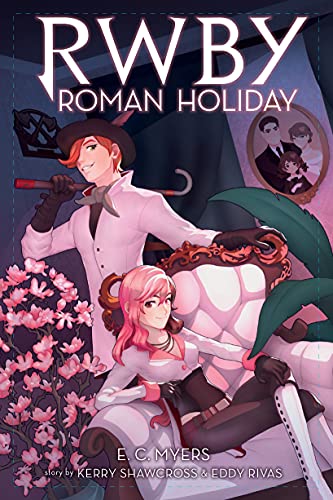 Roman Holiday: 3 (RWBY)