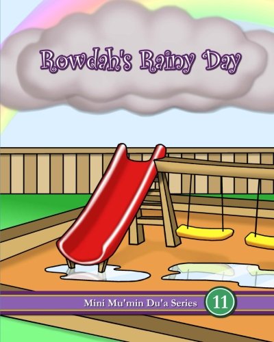 Rowdah's Rainy Day (Mini Mu'min Du'a Series)