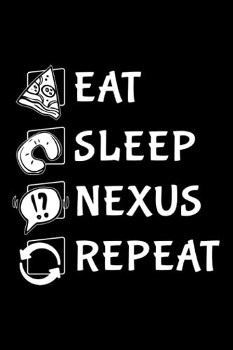 Running Log Book - Nexus Crypto, Eat Sleep Nexus Repeat Quote: Nexus, Daily and Weekly Run Planner to Improve Your Runs, Track Distance, Time, Speed, ... Day By Day Log For Runner & Jogger,Agenda