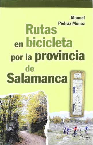 RUTAS EN BICICLETA PROVINCIA DE SALAMANCA