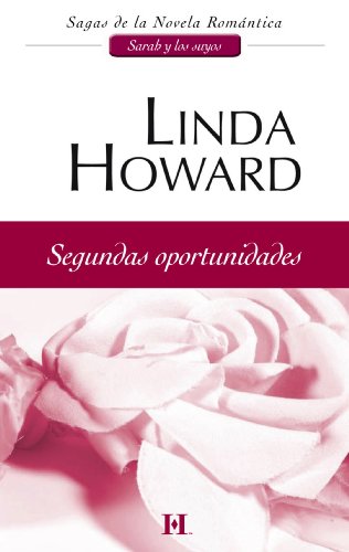 Segundas oportunidades (Harlequin Sagas)