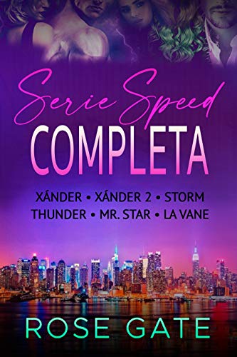 Serie Speed Completa: Xánder, Xánder2, Storm, Thunder, Mr. Star y La Vane.
