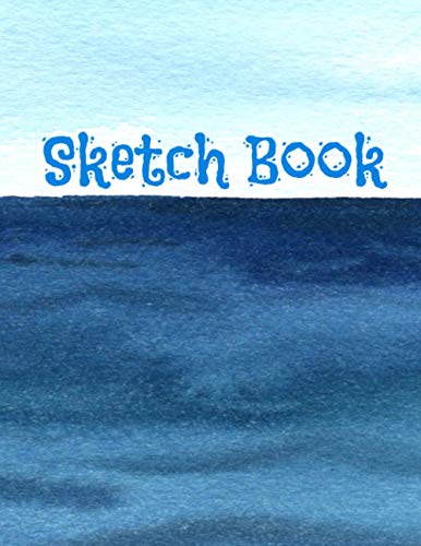 Sketch Book: Sea Notebook with Blank Paper for Drawing, Doodling, Painting, Writing, 100 Pages, 8.5x11 (Sea Design Volume 5) (Sketch Book: Sea Design ... Painting, Writing, 100 Pages, 8.5x11)