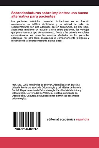 Sobredentaduras sobre implantes: una buena alternativa para pacientes: Estudio Clínico de comportamiento biomecánico y de impacto en la calidad de vida