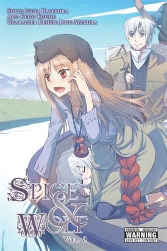 Spice and Wolf, Vol. 8 (manga) (Spice & Wolf Graphic Novels, 8)