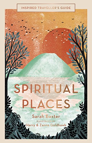 Spiritual Places (Inspired Traveller's Guides) (English Edition)