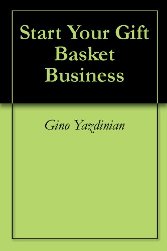 Start Your Gift Basket Business (English Edition)