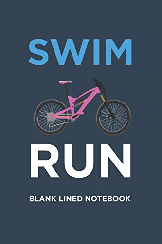 SWIM BIKE RUN :: Gift for triathlete women blank lined writing notebook journal (Card Alternative) Triathlon Gifts