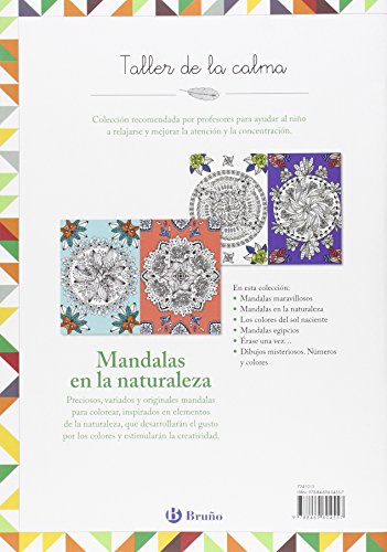Taller de la calma. Mandalas en la naturaleza (Castellano - A PARTIR DE 6 AÑOS - LIBROS DIDÁCTICOS - Taller de la calma)