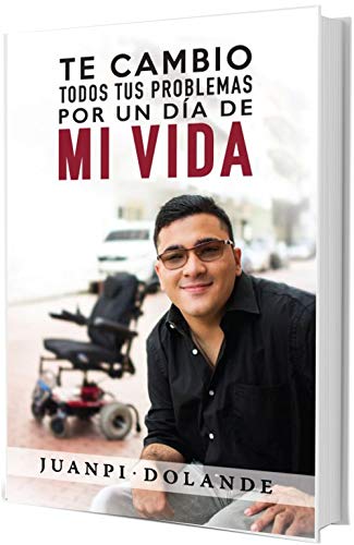 Te cambio todos tus problemas por un dia de mi vida (English Edition)