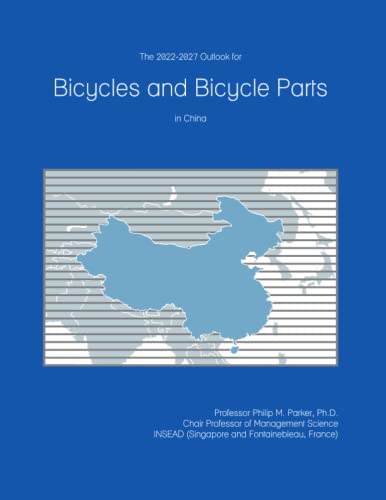 The 2022-2027 Outlook for Bicycles and Bicycle Parts in China