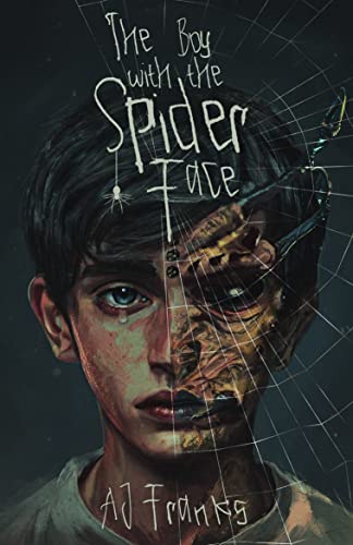 The Boy with the Spider Face (English Edition)