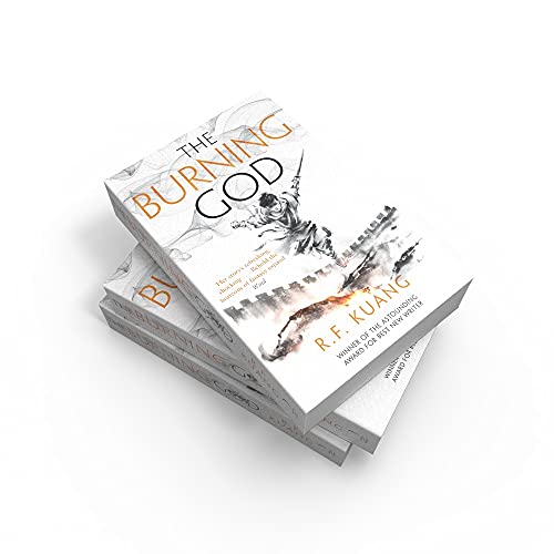 The Burning God: The award-winning epic fantasy trilogy that combines the history of China with a gripping world of gods and monsters: Book 3 (The Poppy War)