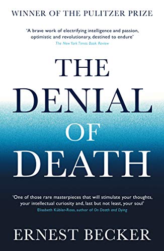 The Denial of Death (English Edition)