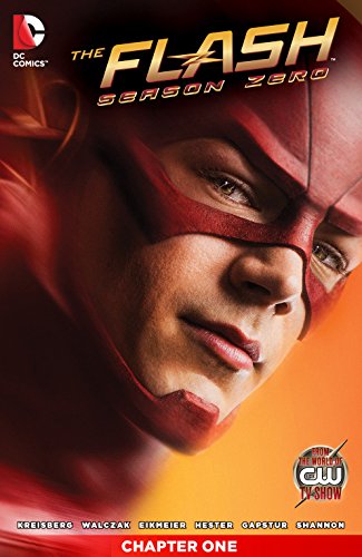 The Flash: Season Zero (2014-2015) #1 (The Flash: Season Zero (2014- )) (English Edition)