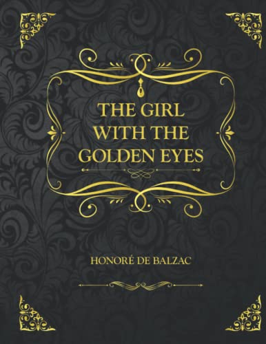 The Girl with the Golden Eyes: Collector's Edition - Honoré de Balzac