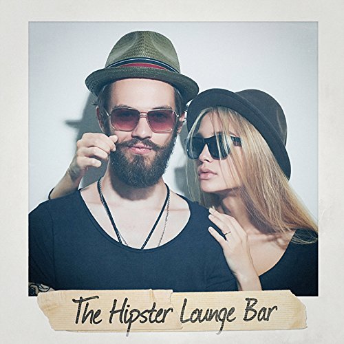 The Hipster Lounge Bar