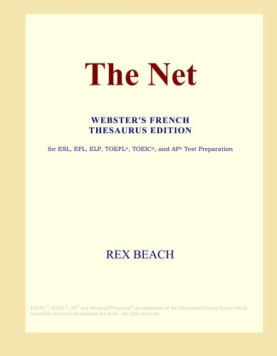 The Net (Webster's French Thesaurus Edition)