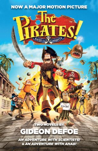The Pirates!: An Adventure with Scientists & An Adventure with Ahab (The Pirates! Series Book 1) (English Edition)