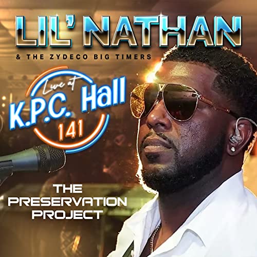 The Preservation Project (Live at K.P.C. Hall 141, Lake Charles, LA)