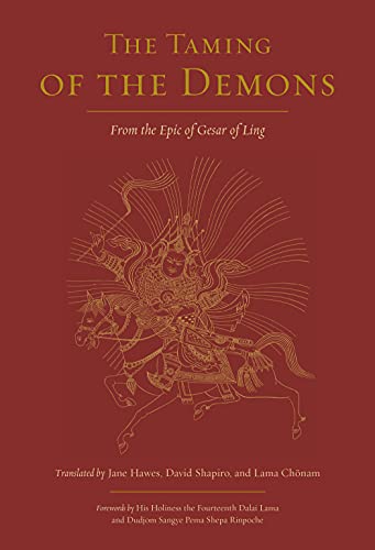 The Taming of the Demons: From the Epic of Gesar (English Edition)