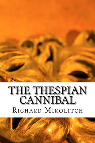 The Thespian Cannibal (The Elite Cannibals) (English Edition)