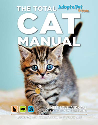The Total Cat Manual: Meet, Love, and Care for Your New Best Friend (Adopt a Pet) (English Edition)