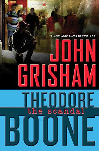 Theodore Boone: The Scandal: 6