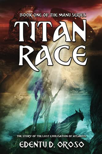 Titan Race: Book One Of The Manu Series: 1