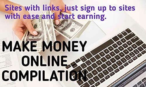 Top sites with links to make quick money online.: Make money with ease. (English Edition)