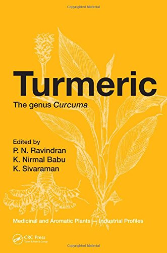 Turmeric: The genus Curcuma: 45 (Medicinal and Aromatic Plants - Industrial Profiles)