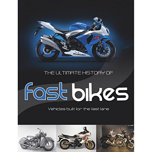 Ultimate History of Fast Bikes