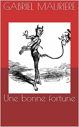 Une bonne fortune (French Edition)