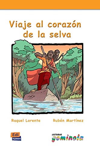 Viaje al corazón de la selva (Lecturas Gominola)