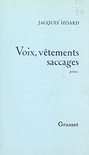 Voix, vêtements, saccages (French Edition)