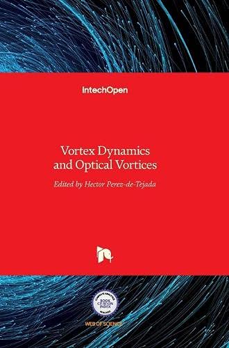 Vortex Dynamics and Optical Vortices