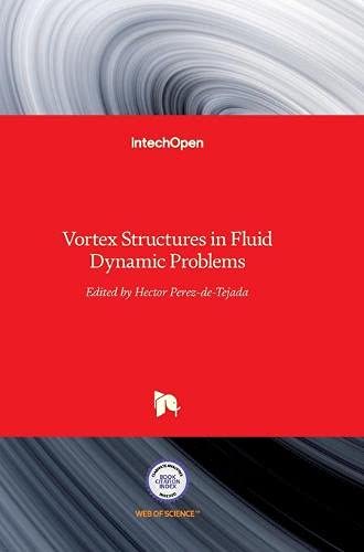 Vortex Structures in Fluid Dynamic Problems